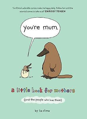 You're Mum