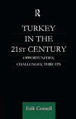 Turkey in the 21st Century