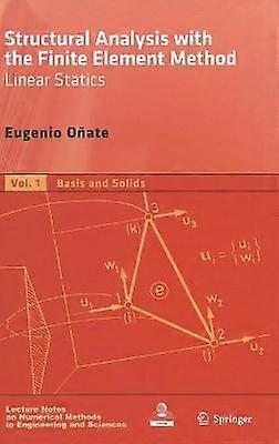 Structural Analysis with the Finite Element Method. Linear Statics