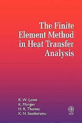 The Finite Element Method in Heat Transfer Analysis