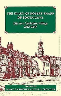 The Diary of Robert Sharp of South Cave