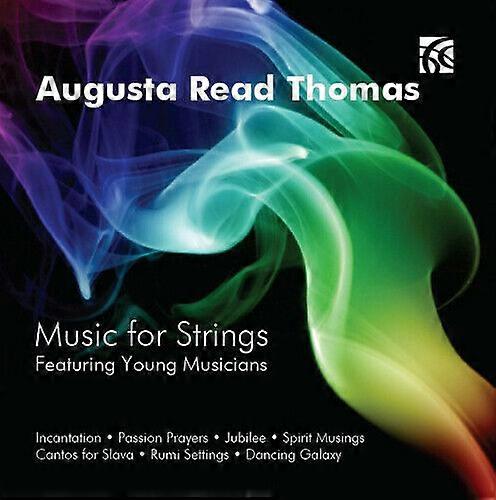 Augusta Read Thomas Augusta Read Thomas Music for Strings CD (2014)