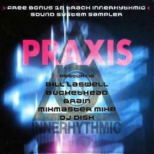 Praxis Warszawa [ Bonus Innerhythmic Sound System Sampler] CD 2 discs