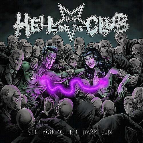 Hell in the Club See You On the Dark Side CD (2017)