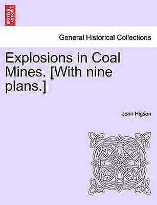 Explosions in Coal Mines With nine plans