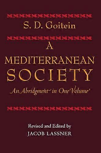 A Mediterranean Society An Abridgment in One Volume
