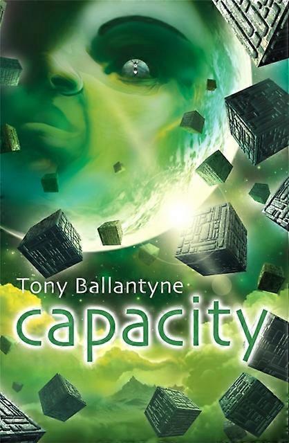 Capacity - Tony Ballantyne