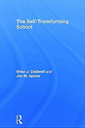 The Self Transforming School