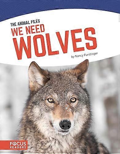 We Need Wolves