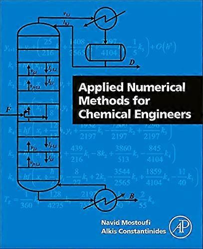 Applied Numerical Methods  for Chemical Engineers