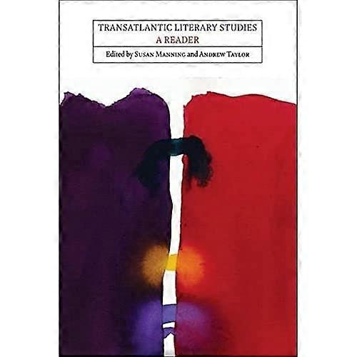 Transatlantic Literary Studies: A Reader