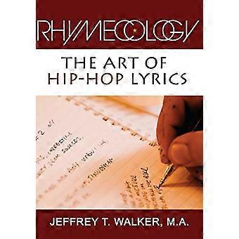 Rhymecology - The Art Of Hip-Hop Lyrics