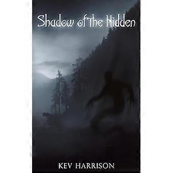 Shadow of the Hidden: Una novela de terror y aventuras