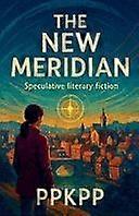 The new meridian