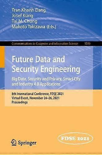 Future Data And Security Engineering. Big Data Security And Privacy Smart - Springer Nature B.V