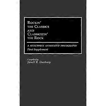 Rockin' The Classics And Classicizin' The Rock A Selectively Annotated Discograp - Bloomsbury Publishing PLC - Hardcover - en Book