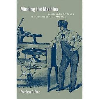 Minding the Machine - Klassesprog i det tidlige industrielle Amerika