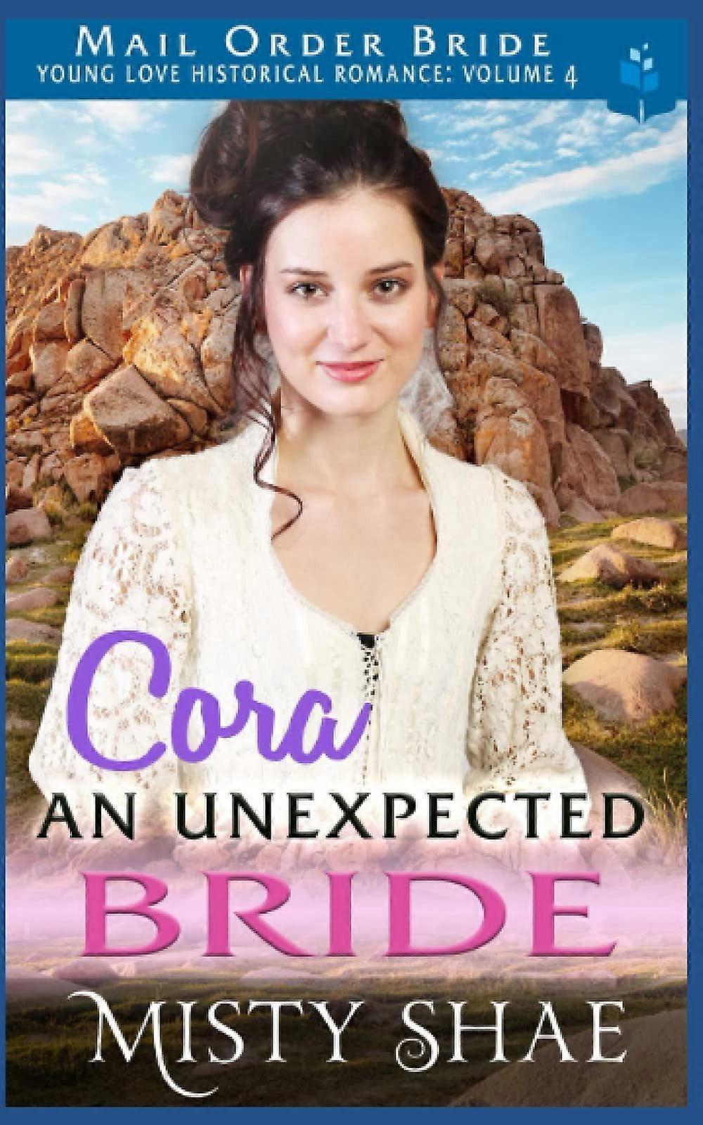 Cora - an unexpected bride