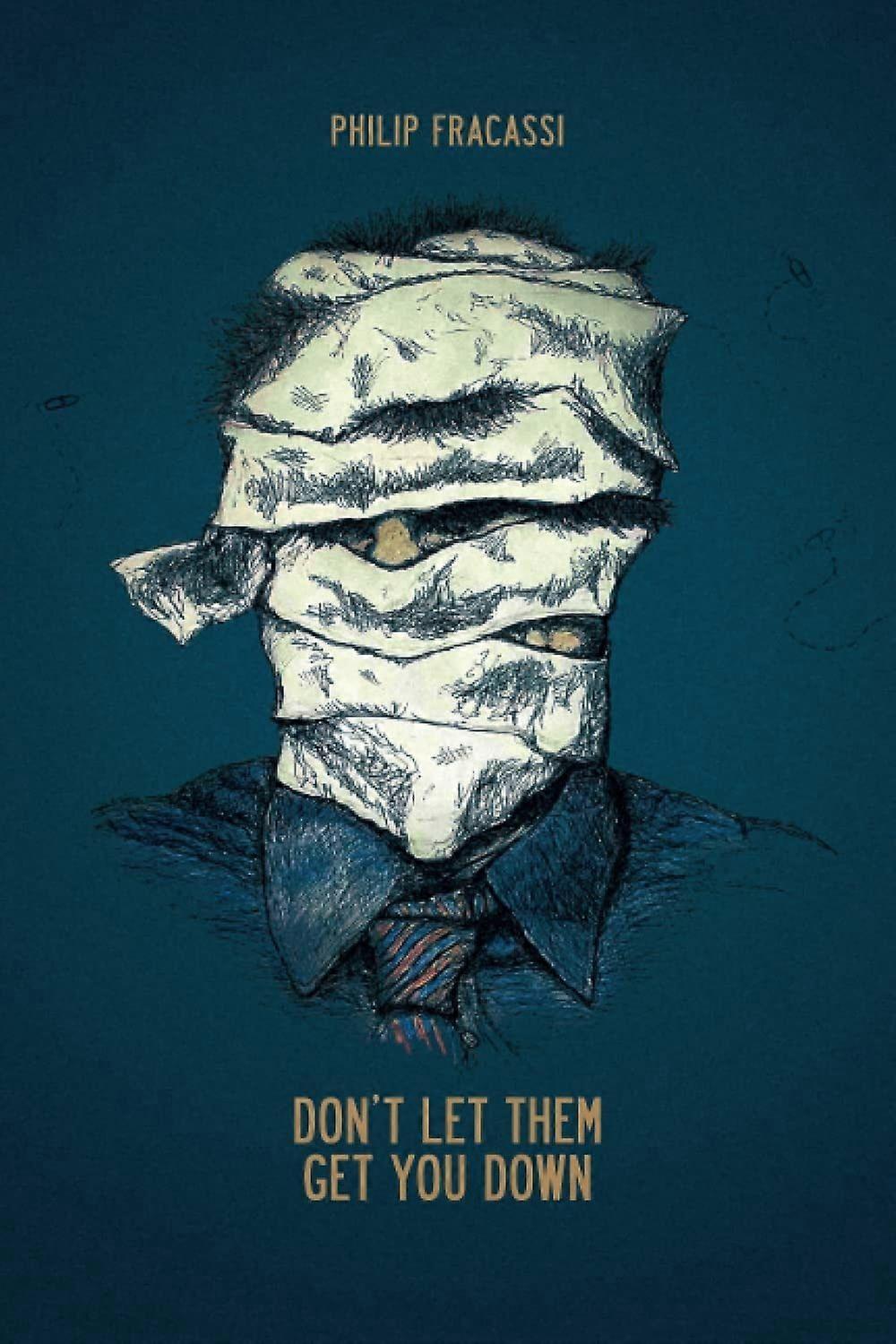 Don't let them get you down