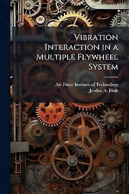 Vibration Interaction in a Multiple Flywheel System