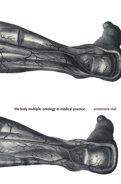 The Body Multiple by Annemarie Mol Paperback