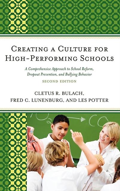 Creating A Culture For Highperforming Schools by Les Potter Paperback Book