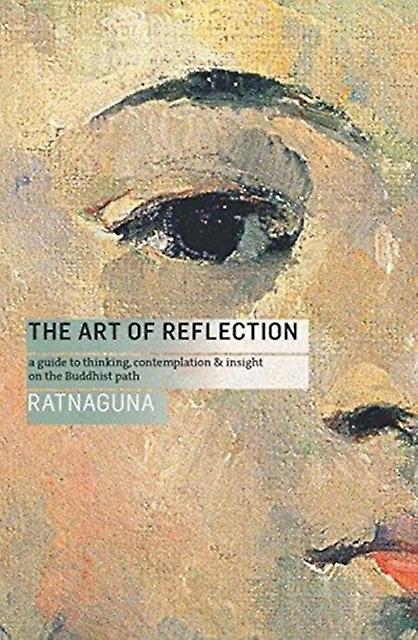 The Art Of Reflection by Ratnaguna Paperback Book