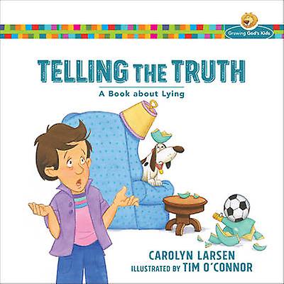 Telling the Truth - A Book about Lying