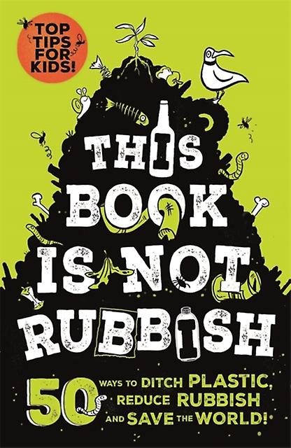This Book Is Not Rubbish by Isabel Thomas Paperback
