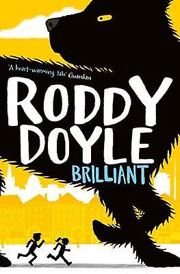 Brilliant - Roddy Doyle