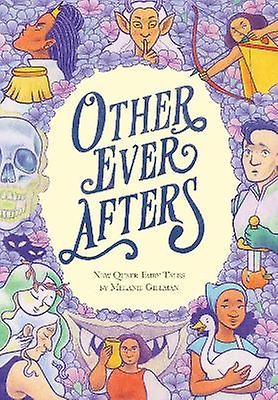 Other Ever Afters by Melanie Gillman Paperback Book