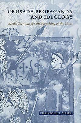 Crusade Propaganda and Ideology