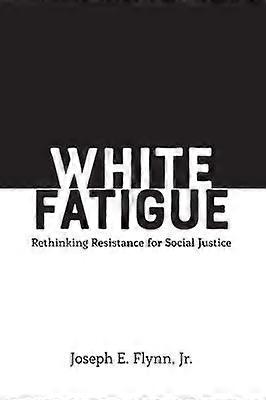 White Fatigue