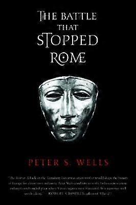 The Battle That Stopped Rome