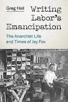 Writing Labor's Emancipation