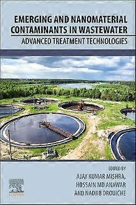 Emerging and Nanomaterial Contaminants in Wastewater