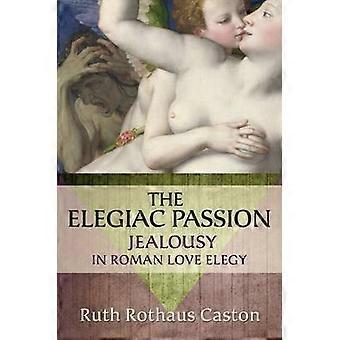 Elegiac Passion