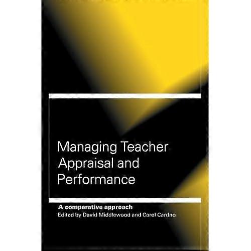 Managing Teacher Appraisal and Performance
