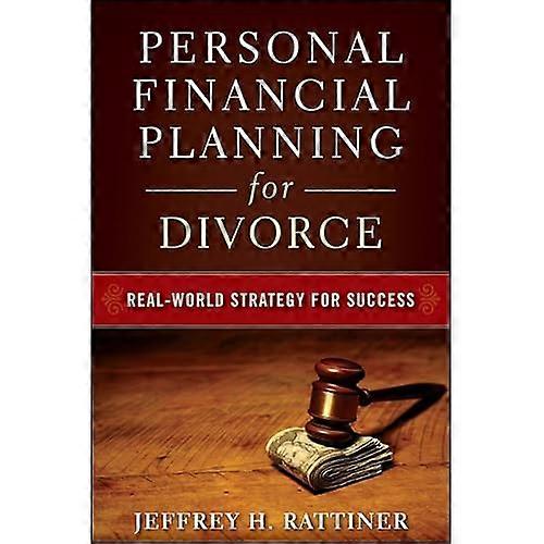 Personal Financial Planning for Divorce