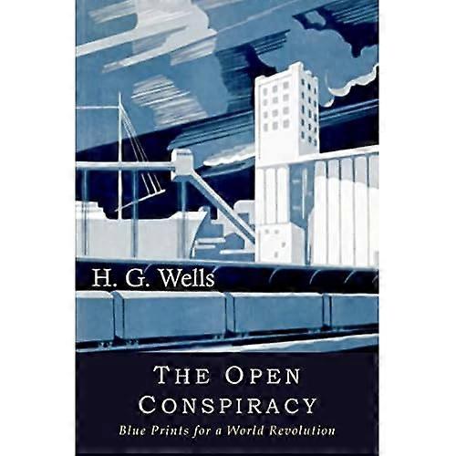 The Open Conspiracy: Blue  - Prints for a World  - Revolution