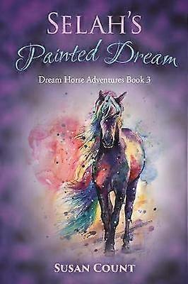 Selah's Painted Dream
