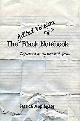 The Edited Version of A Black Notebook