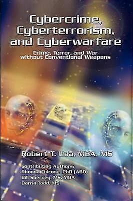 Cyberbrottslighet Cyberterrorism och cyberkrigföring
