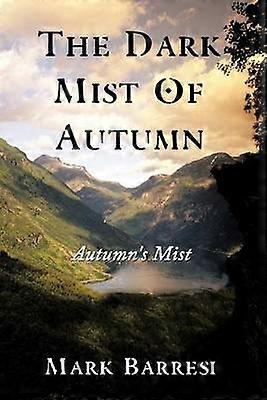 The Dark Mist Of Autumn