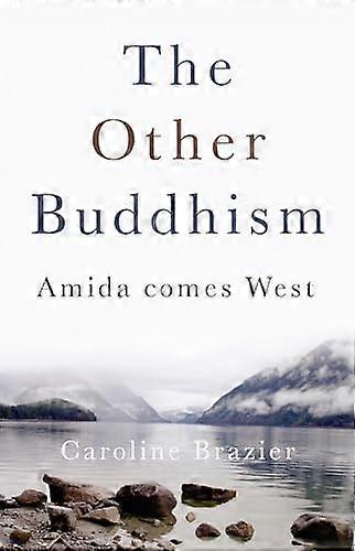 Other Buddhism The Amida Comes West