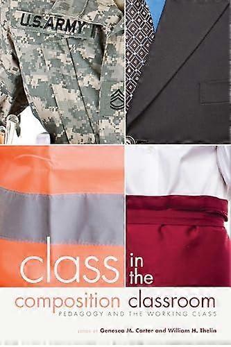 Class In The Composition Classroom Paperback Book