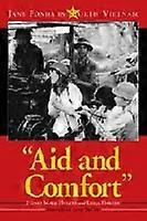 Aid and Comfort