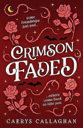 Crimson Faded by Caerys Callaghan Paperback