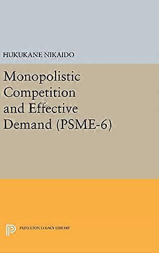 Monopolistic Competition and Effective Demand. (PSME 6)