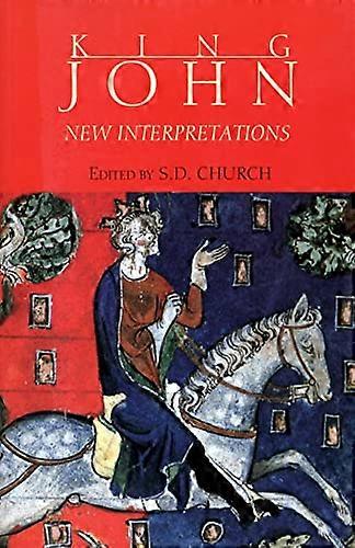 King John: New Interpretations